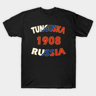 Tunguska Russia 1908 T-Shirt